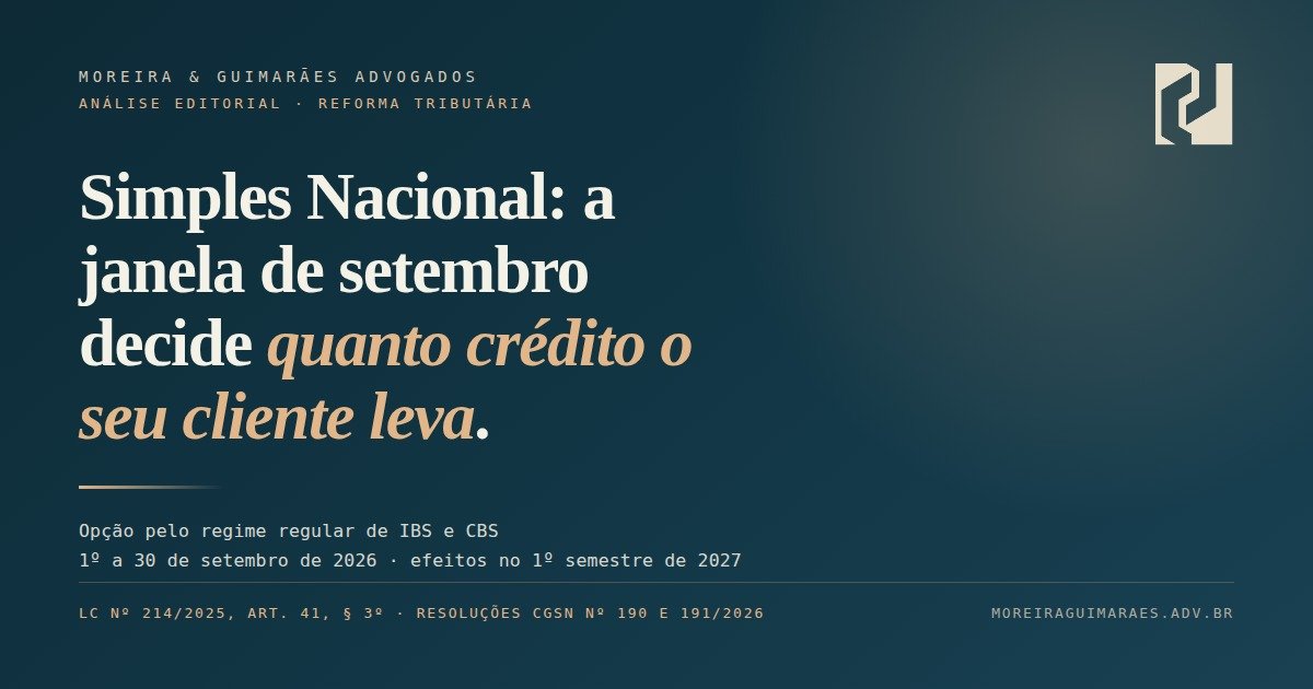 Capa editorial em fundo azul-marinho com o título Simples Nacional: a janela de setembro decide quanto crédito o seu cliente leva, e a base legal LC 214/2025, art. 41, § 3º, e Resoluções CGSN 190 e 191/2026.
